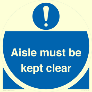 Aisle Must Be Kept Clear